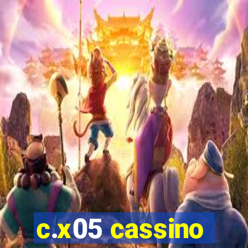 c.x05 cassino